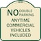Signmission No Double Parking Anytime Commercial Vehicles Included Heavy-Gauge Alum, 18" x 18", TG-1818-23849 A-DES-TG-1818-23849 - alternate 1